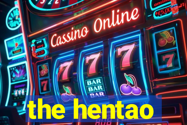 the hentao